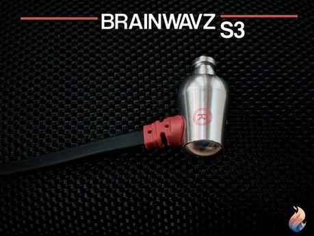 Brainwavz S3: des intra qui ont de la basse!