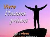 Vivre l'instant présent