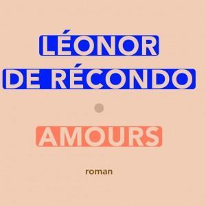 Amours – Leonor de Recondo