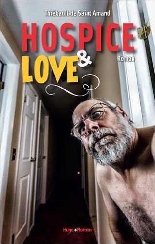 L'amour n'a pas d'âge dans Hospice & Love de Thiébault Saint Amand
