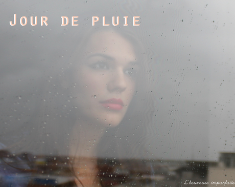 Les jours de pluie avec lui…