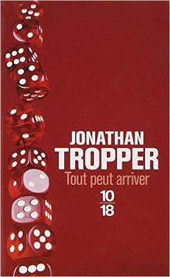 Tout peut arriver de Jonathan Tropper