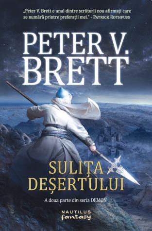 Le Cycle des Démons T.2 : La Lance du Désert - Peter V. Brett