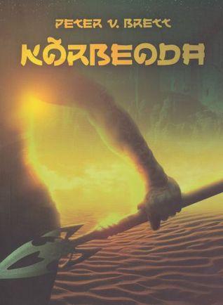 Le Cycle des Démons T.2 : La Lance du Désert - Peter V. Brett