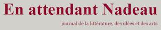 «En attendant Nadeau», la «Quinzaine» dissidente