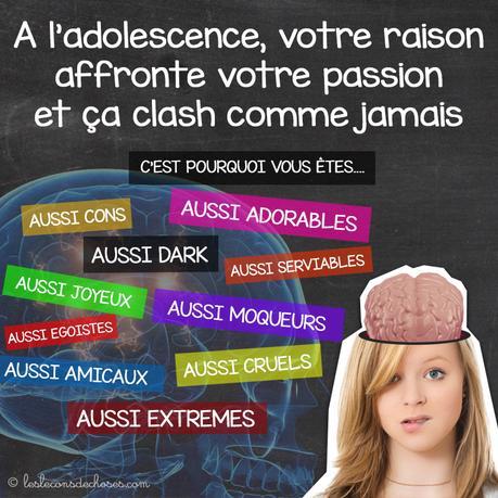 Ca clash dans le cerveau des adolescent entre raison et passion