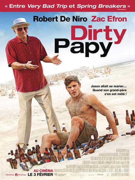 #DirtyPapy - Zac Efron et Robert De Niro dans un Road  Trip déjanté - au Cinéma le 3 Février 2016 