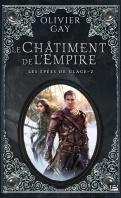 Les Épées de glace, Tome 2 : Le Châtiment de l'Empire