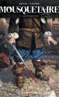 Mousquetaire, tome 1 : Alexandre de Bastan