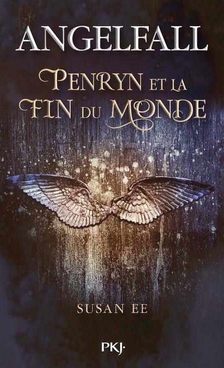 On My Wishlist #18 Couverture Angelfall, tome 1 : Penryn et la fin du monde