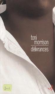 Délivrances - Toni Morrison *****