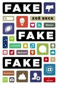 Fake Fake Fake, Zoë Beck