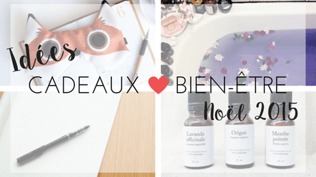 Idées de cadeaux de Noël bien-être et locaux Idées de cadeaux de Noël bien-être et locaux