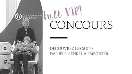 Découvrez les soins Daniele Henkel à emporter et venez passez une soirée VIP avec moi!