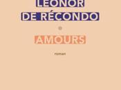 Léonor Récondo, Amours (2015)
