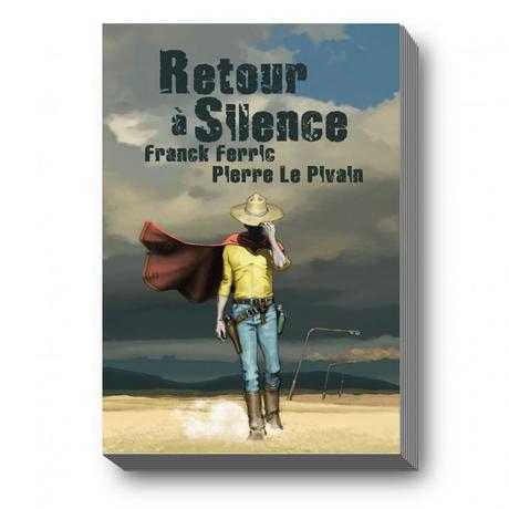 Retour à Silence - Franck Ferric