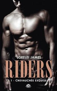 Riders, tome 1 : Chevauchée exquise de Lorelei James