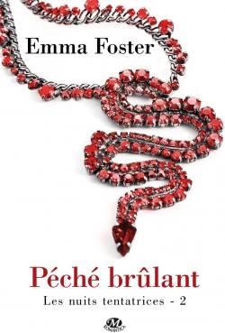 A vos agendas: Péché Brûlant d'Emma Foster sortira en avril