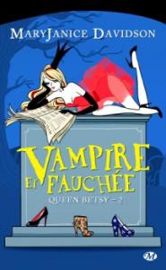 [Avis] Queen Betsy – T2 : Vampire et Fauchée de MaryJanice Davidson