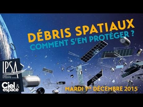 Conférence « Débris spatiaux : comment s’en protéger ? »
