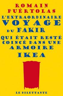 L’EXTRAORDINAIRE VOYAGE DU FAKIR QUI ÉTAIT RESTÉ COINCÉ DANS UNE ARMOIRE IKEA