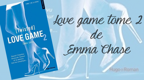 Love game Tome 2 de Emma Chase