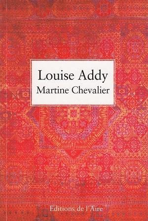 Louise Addy, de Martine Chevalier