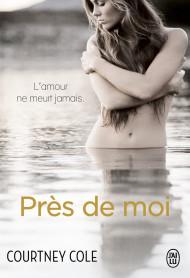 Pres de Moi de Courtney Cole