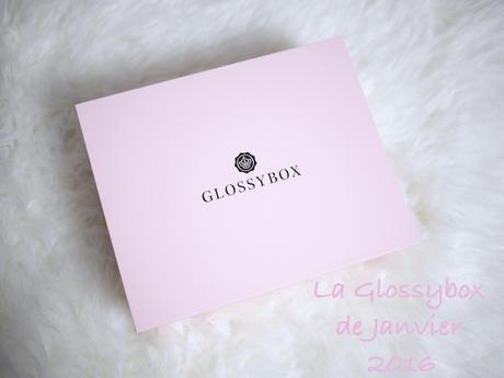Unboxing: Glossybox Janvier 2016