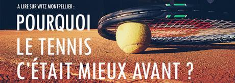 Open sud de france - montpellier - tennis
