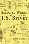 The Selected Works of T.S. Spivet