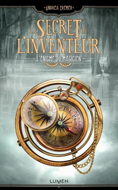 Couverture Le Secret de l'Inventeur, tome 2 : L'Énigme du magicien