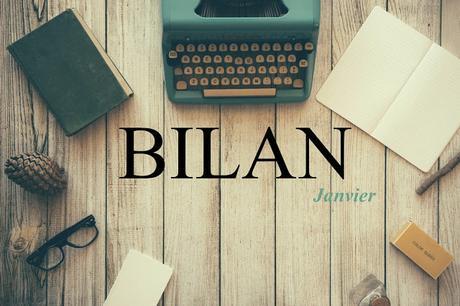 BILAN ~ Janvier 2016
