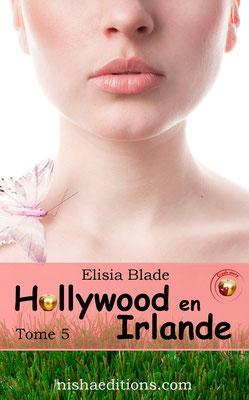 To Love or not to Love telle est la question d'Hollywood en Irlande tome 5 d'Elisia Blade.