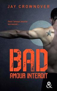 Bad - Amour Interdit de Jay Crownover