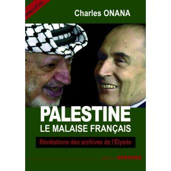 palestine le malaise français, israël, palestine,charles onana, roland dumas,sionisme