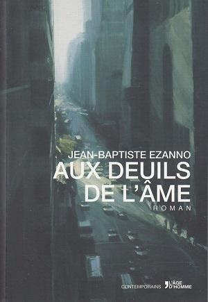 Aux deuils de l'âme, de Jean-Baptiste Ezanno
