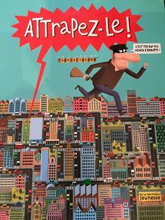 Attrapez-le ! un livre d'action !