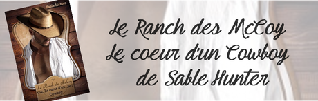 Le ranch des McCoy: Le cœur d’un cow-boy de Sable Hunter