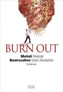 Burn-out - Mehdi Meklat - Badroudine Saïd Abdallah