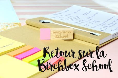 Birchbox School : retour et bilan de cette journée