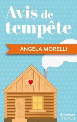Fondez d'amour pour Avis de Tempête d'Angela Morelli