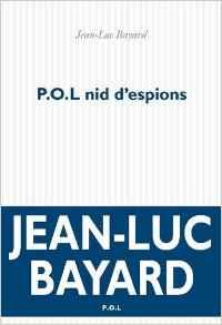 P.O.L nid d’espions, la CIA chez les écrivains français ?