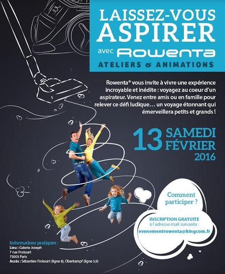 Rowenta Laissez-vous aspirer - Ateliers et animations Paris 13 février 2016