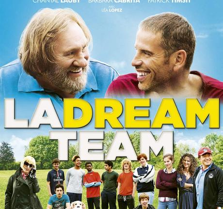 LA DREAM TEAM, une comédie familiale avec Medi Sadoun et Gérard Depardieu, Chantal Lauby au Cinéma le 23 Mars 2016