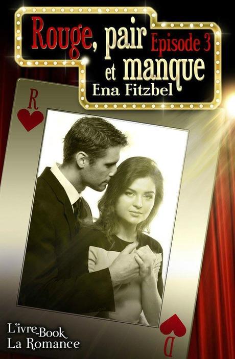 Rouge, pair et manque : Episode 3 alt=