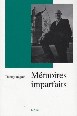 Mémoires imparfaits, de Thierry Béguin