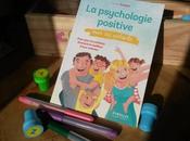 Psychologie Positive avec enfants, pour enfants donnent meilleur d’eux-mêmes, Agnès Dutheil