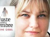 Juste ombre Karine Giebel, moyen faire peur…