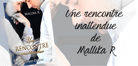 Une rencontre inattendue de Mallika R